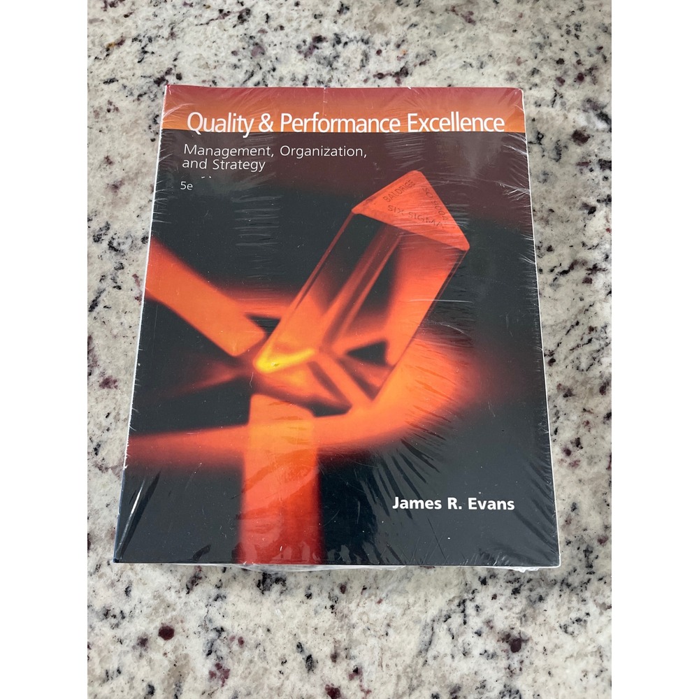 Quality Performance Excellence Management Organization and‎ Strategy 5e Textbook
